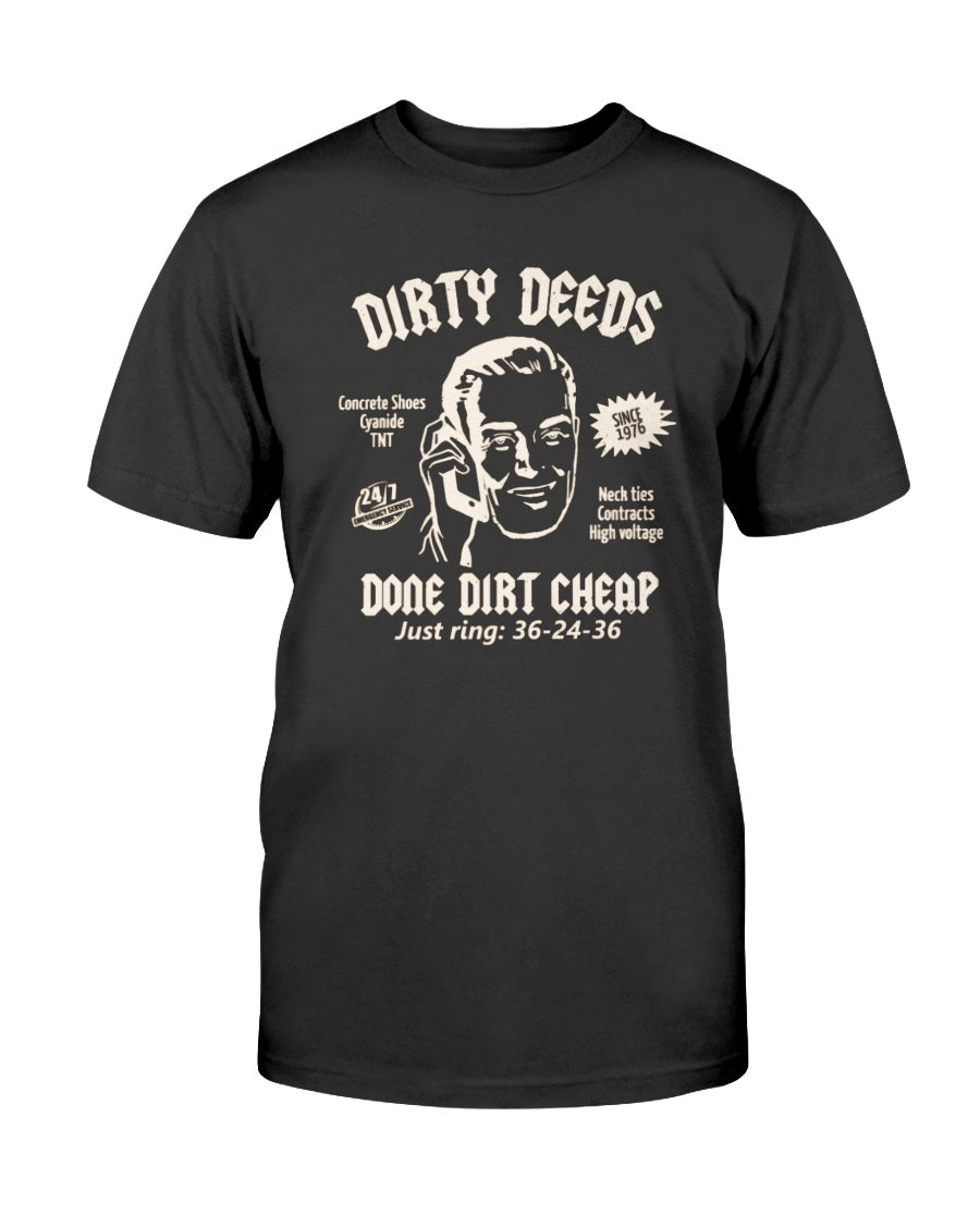 Dirty Deeds Tee