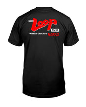 Load image into Gallery viewer, "The Loop-Chicago Radio" Tall Sized T-Shirt