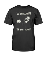 Load image into Gallery viewer, "Werewolf? - Young Frankenstein" Tall Sized T-Shirt
